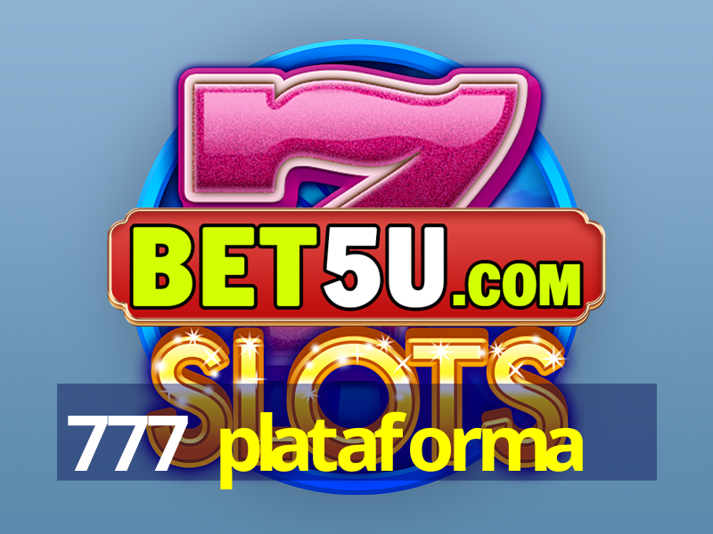 777 plataforma